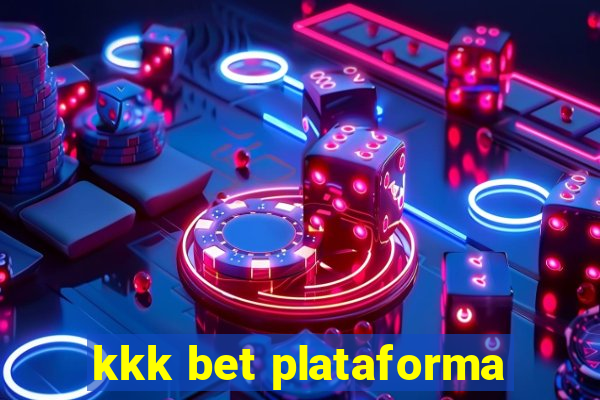 kkk bet plataforma